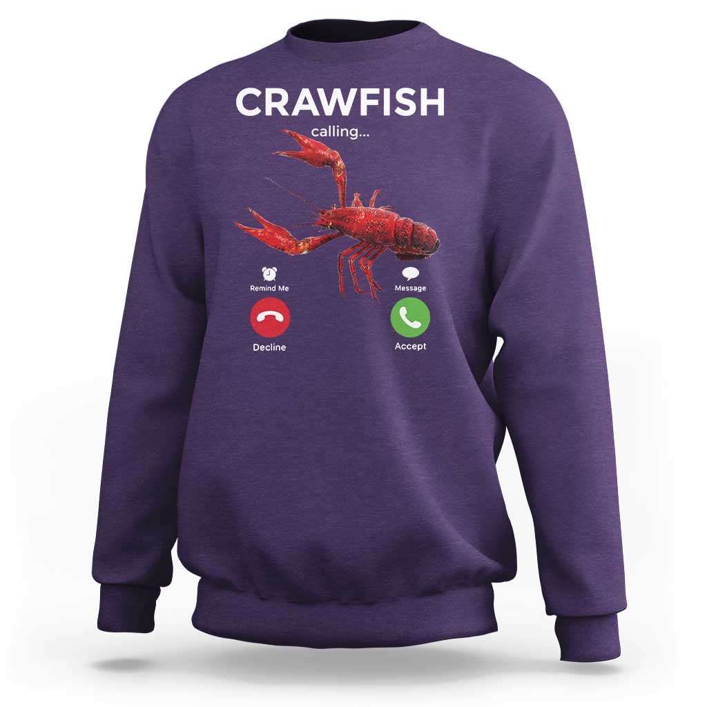 Crawfish Calling Sweatshirt Funny Fishing Cajun Boil Lobster Meme