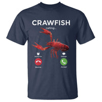 Crawfish Calling T Shirt Funny Fishing Cajun Boil Lobster Meme