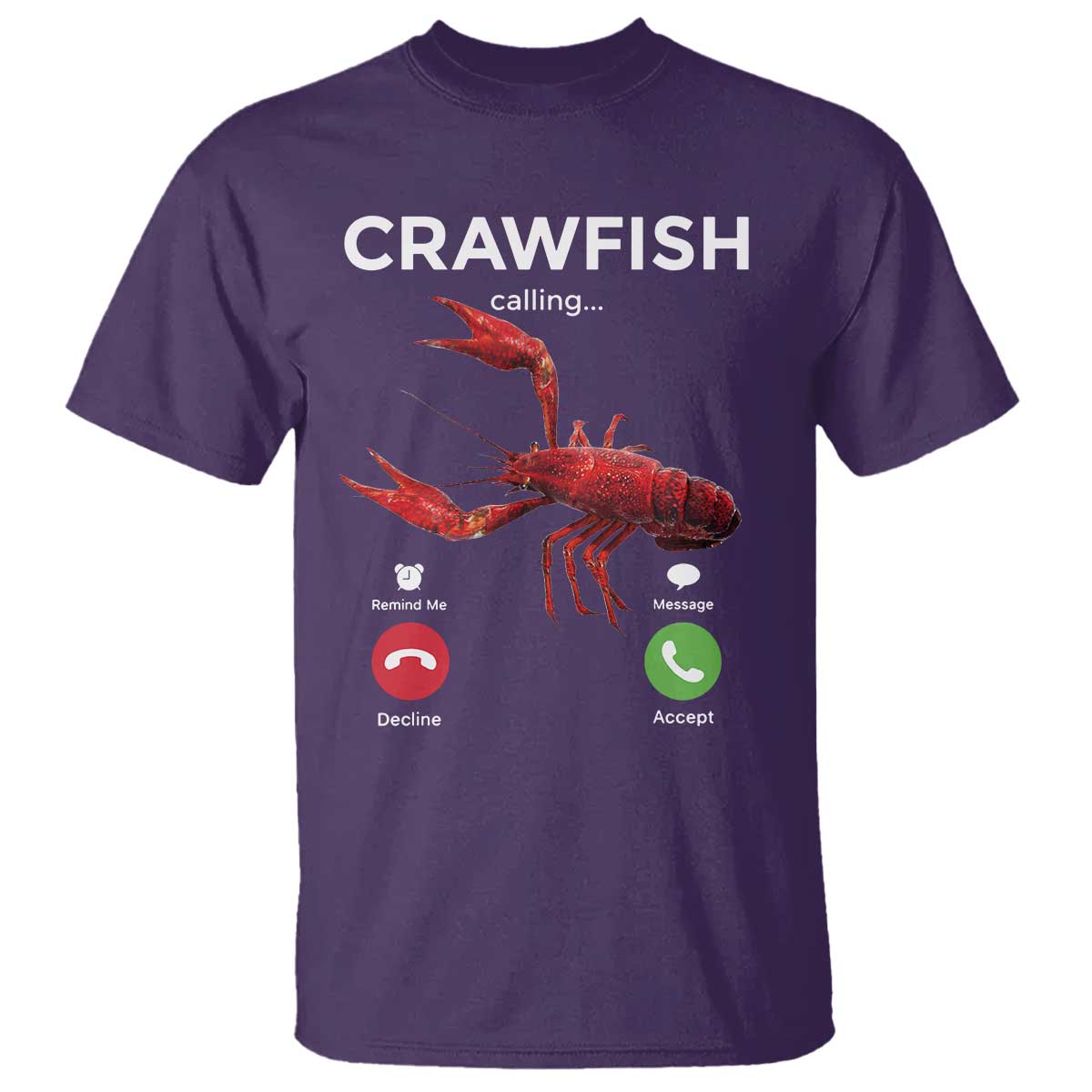 Crawfish Calling T Shirt Funny Fishing Cajun Boil Lobster Meme