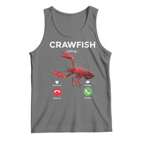 Crawfish Calling Tank Top Funny Fishing Cajun Boil Lobster Meme