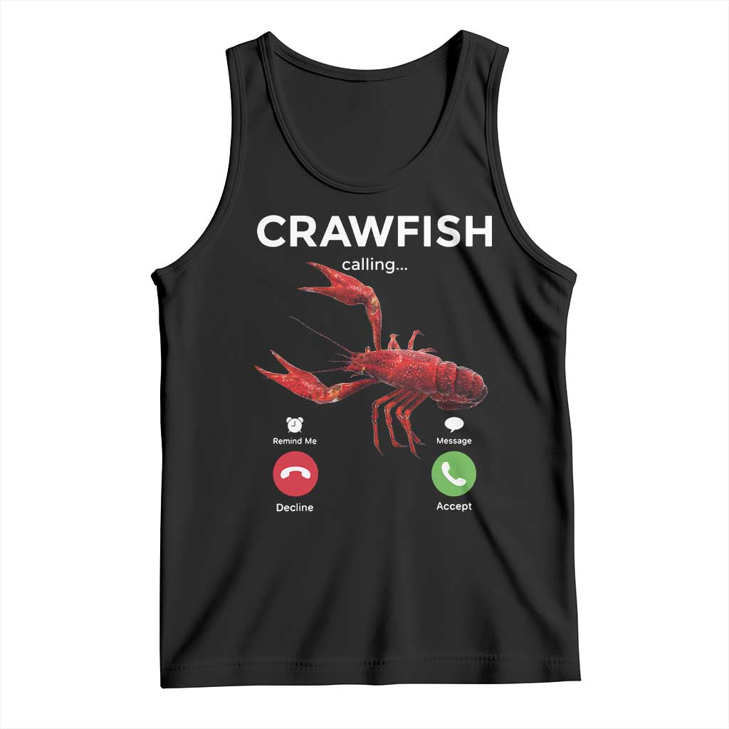 Crawfish Calling Tank Top Funny Fishing Cajun Boil Lobster Meme