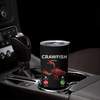 Crawfish Calling Tumbler Cup Funny Fishing Cajun Boil Lobster Meme