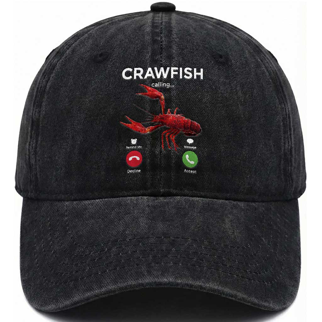 Crawfish Calling Washed Cotton Baseball Cap Funny Fishing Cajun Boil Lobster Meme