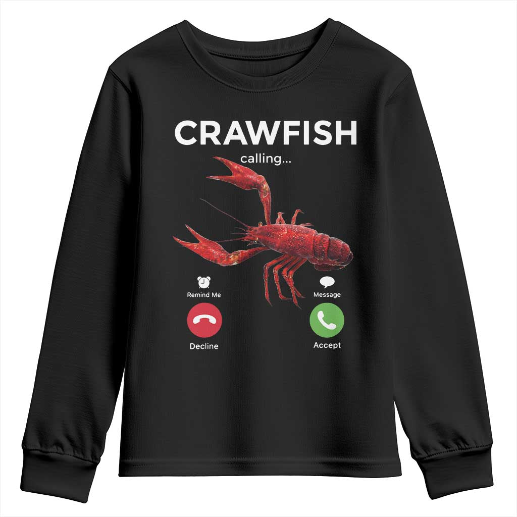 Crawfish Calling Youth Sweatshirt Funny Fishing Cajun Boil Lobster Meme