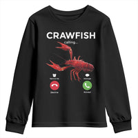 Crawfish Calling Youth Sweatshirt Funny Fishing Cajun Boil Lobster Meme