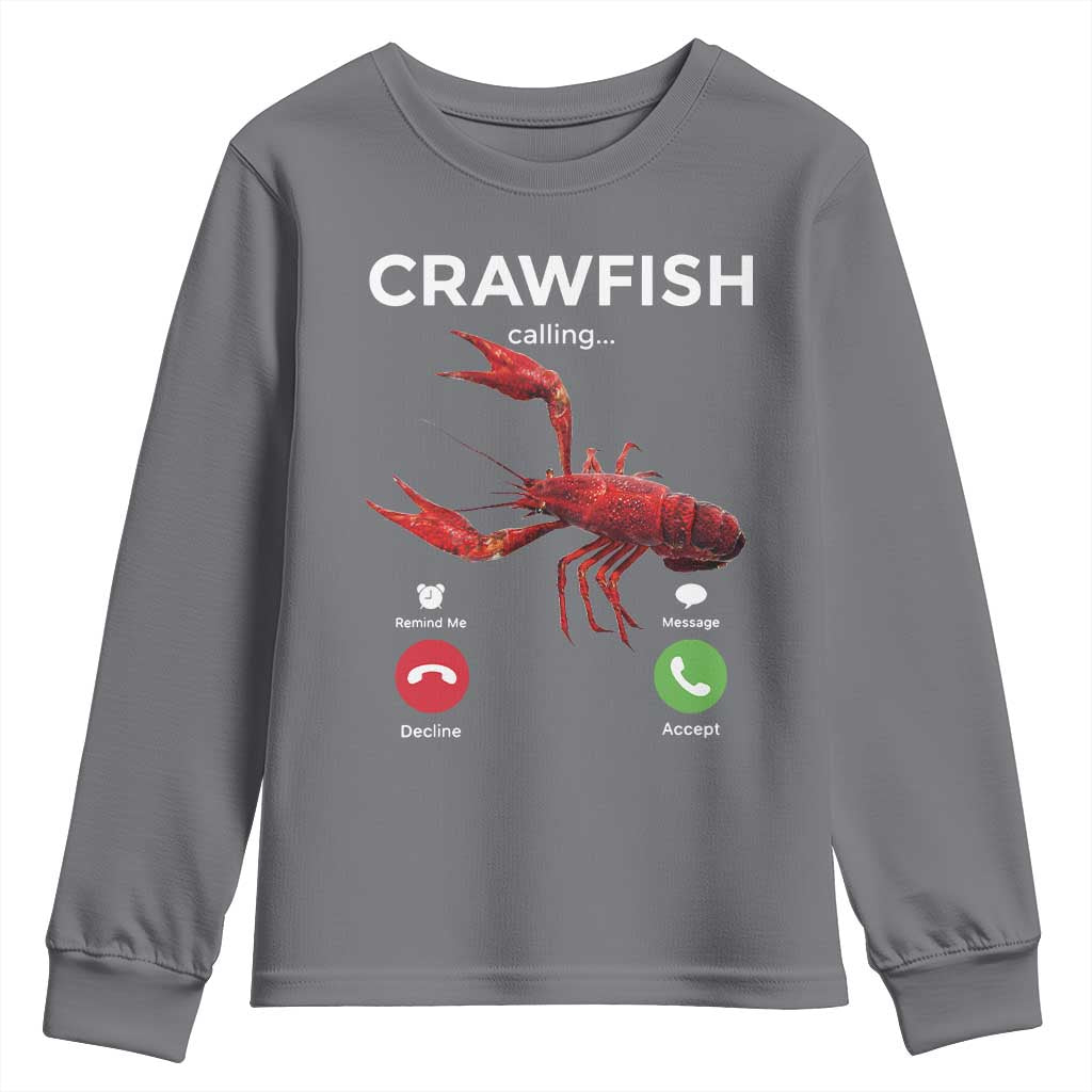 Crawfish Calling Youth Sweatshirt Funny Fishing Cajun Boil Lobster Meme