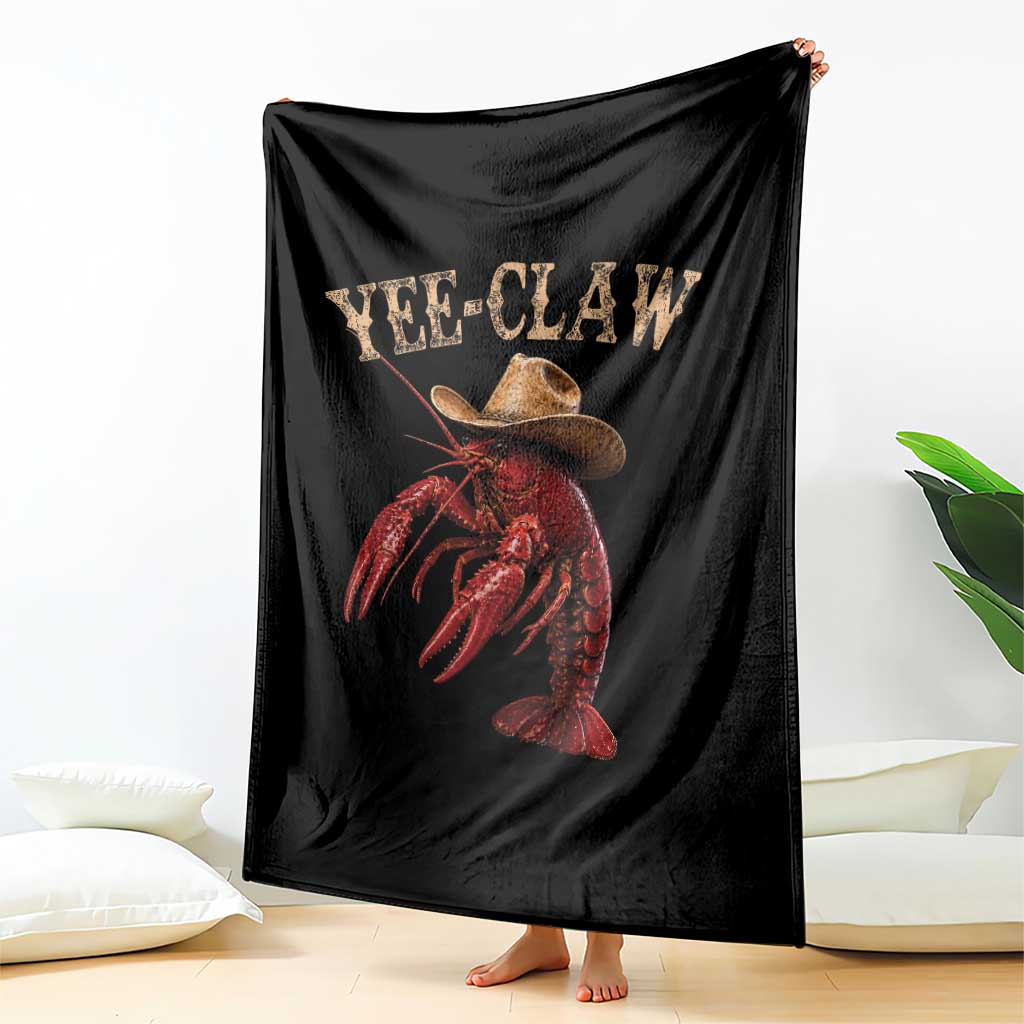 Funny Cowboy Crawfish Throw Blanket Yee Claw Funny Crawfish Cajun Seafood Festival