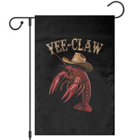 Funny Cowboy Crawfish Garden Flag Yee Claw Funny Crawfish Cajun Seafood Festival