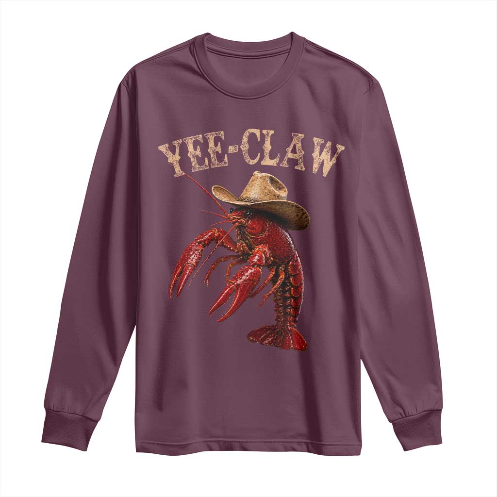 Funny Cowboy Crawfish Long Sleeve Shirt Yee Claw Funny Crawfish Cajun Seafood Festival