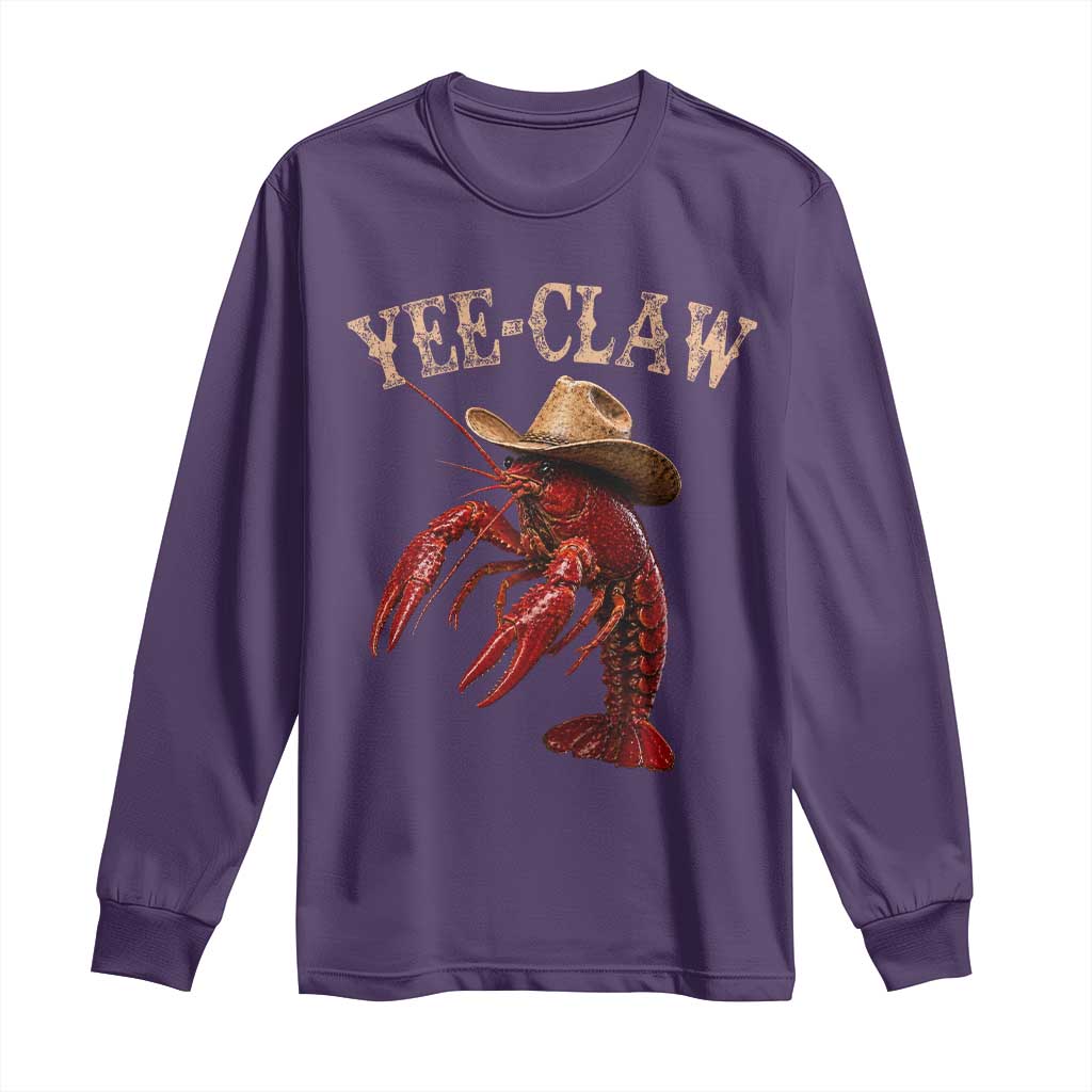 Funny Cowboy Crawfish Long Sleeve Shirt Yee Claw Funny Crawfish Cajun Seafood Festival