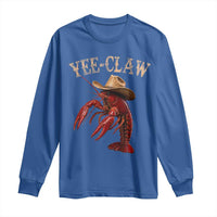 Funny Cowboy Crawfish Long Sleeve Shirt Yee Claw Funny Crawfish Cajun Seafood Festival