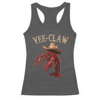 Funny Cowboy Crawfish Racerback Tank Top Yee Claw Funny Crawfish Cajun Seafood Festival