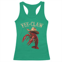 Funny Cowboy Crawfish Racerback Tank Top Yee Claw Funny Crawfish Cajun Seafood Festival