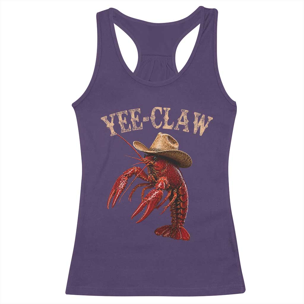 Funny Cowboy Crawfish Racerback Tank Top Yee Claw Funny Crawfish Cajun Seafood Festival