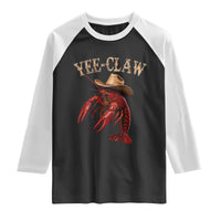 Funny Cowboy Crawfish Raglan Shirt Yee Claw Funny Crawfish Cajun Seafood Festival
