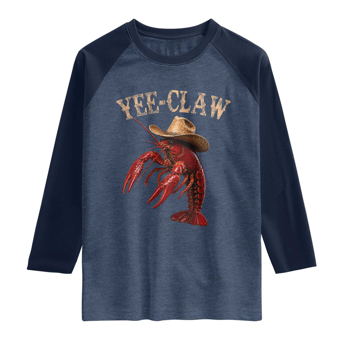 Funny Cowboy Crawfish Raglan Shirt Yee Claw Funny Crawfish Cajun Seafood Festival