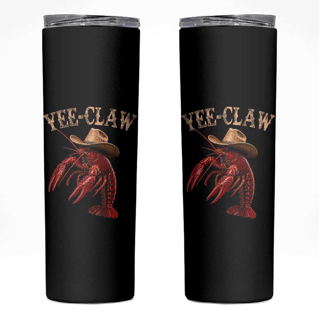 Funny Cowboy Crawfish Skinny Tumbler Yee Claw Funny Crawfish Cajun Seafood Festival