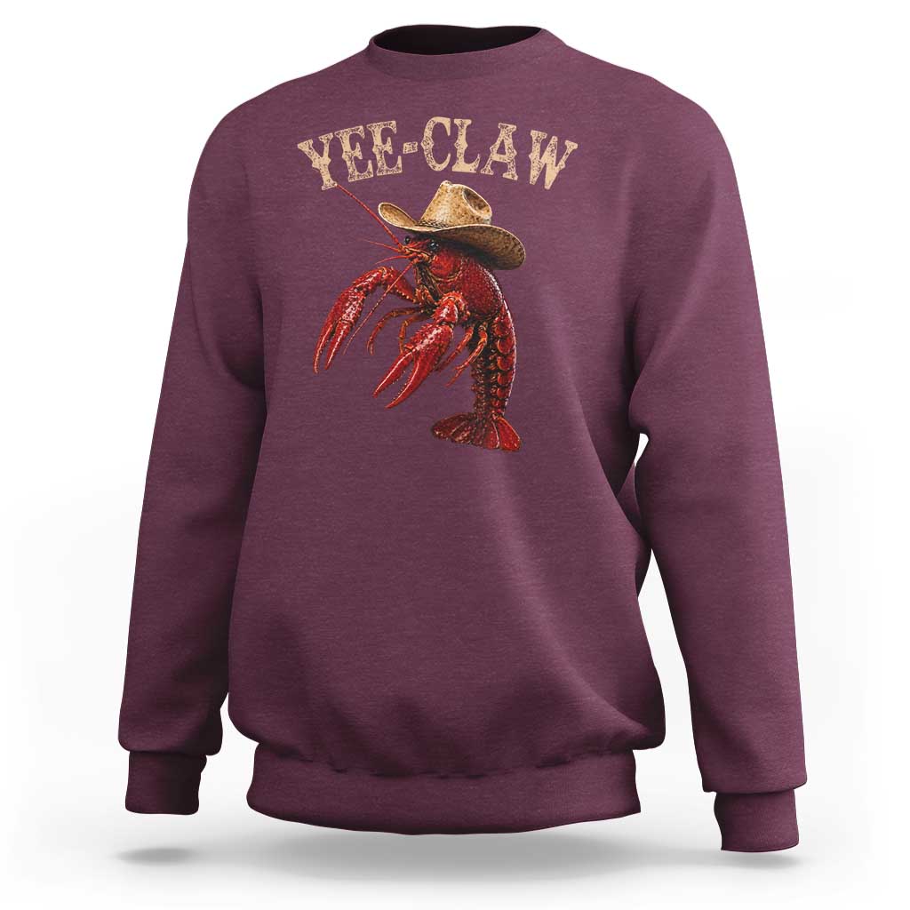 Funny Cowboy Crawfish Sweatshirt Yee Claw Funny Crawfish Cajun Seafood Festival
