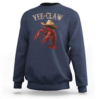 Funny Cowboy Crawfish Sweatshirt Yee Claw Funny Crawfish Cajun Seafood Festival