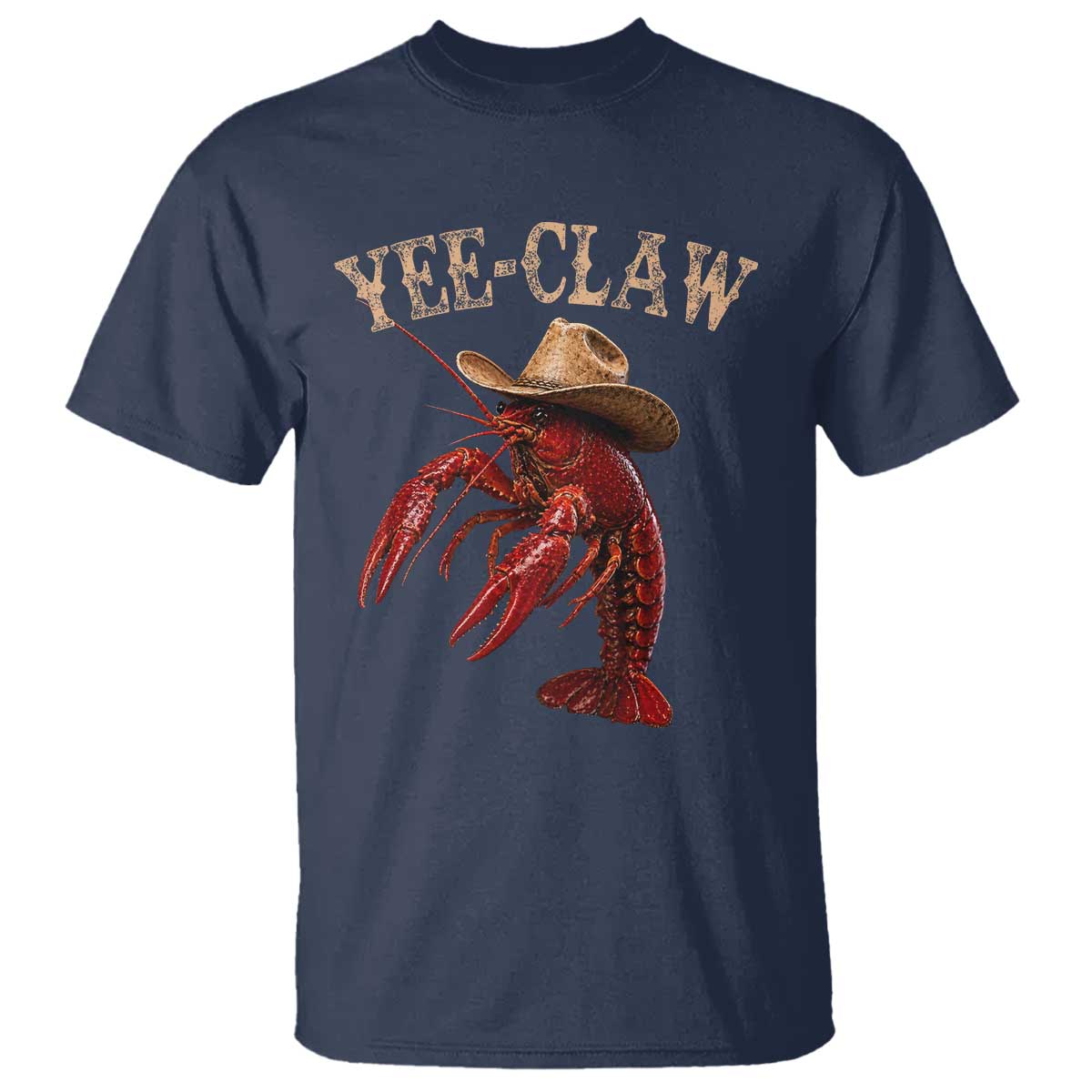 Funny Cowboy Crawfish T Shirt Yee Claw Funny Crawfish Cajun Seafood Festival
