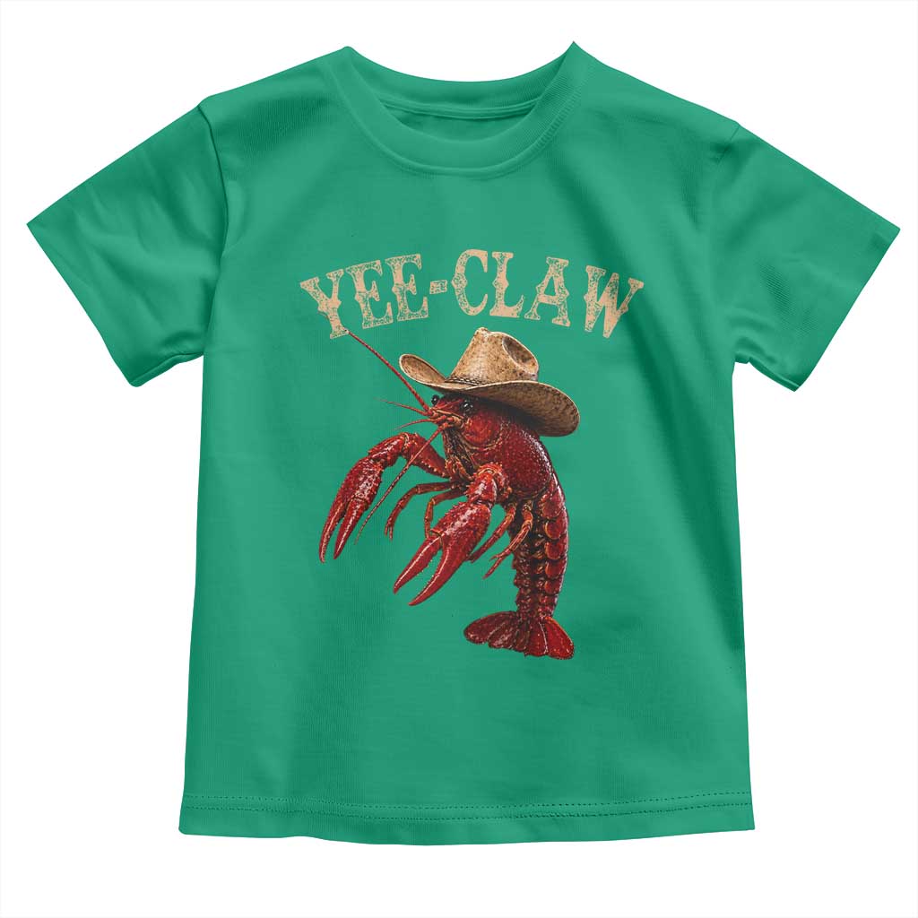 Funny Cowboy Crawfish Toddler T Shirt Yee Claw Funny Crawfish Cajun Seafood Festival