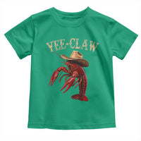 Funny Cowboy Crawfish Toddler T Shirt Yee Claw Funny Crawfish Cajun Seafood Festival