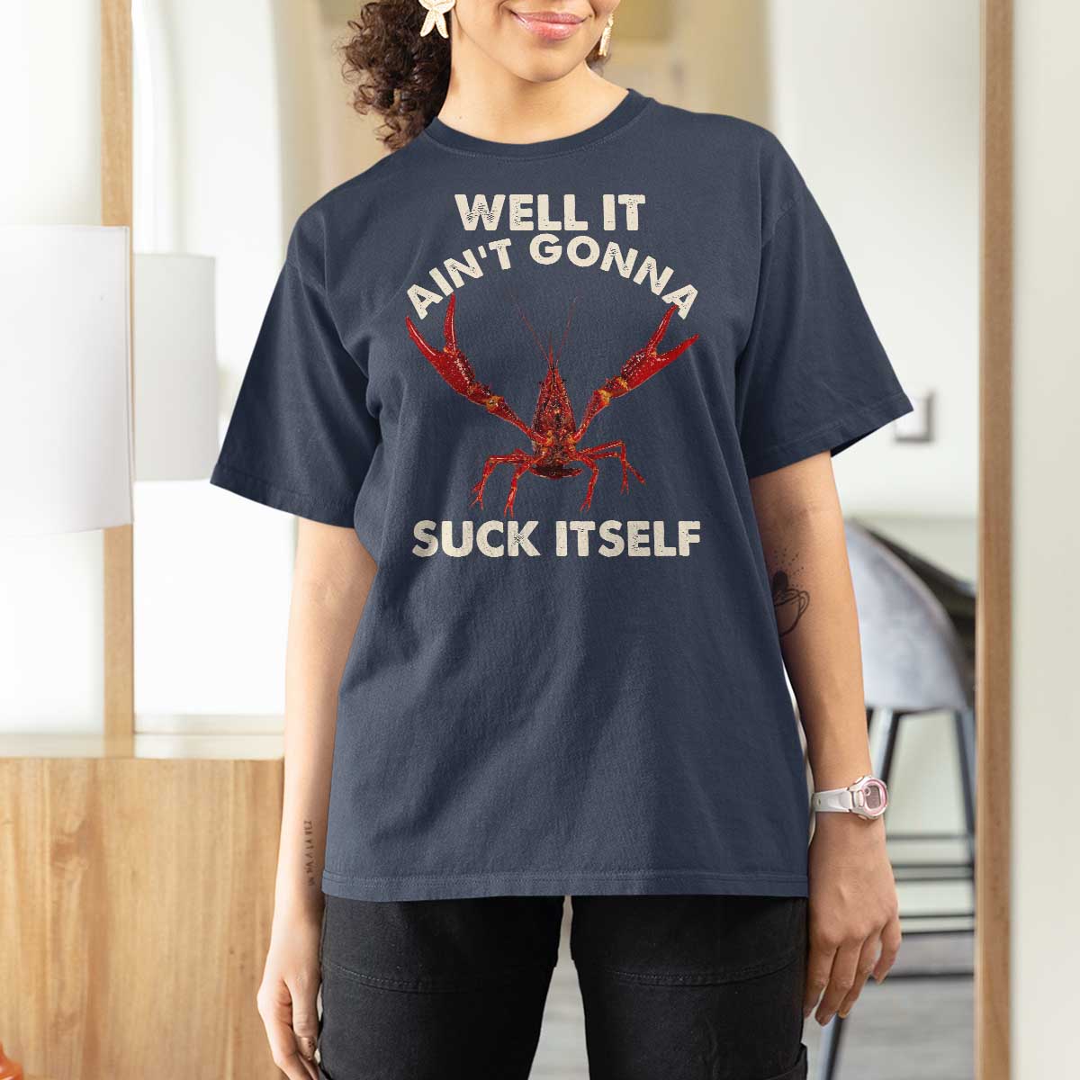 Funny Cajun Crawfish T Shirt For Women It Aint Gonna Suck Itself Lobster Crawfish Boil