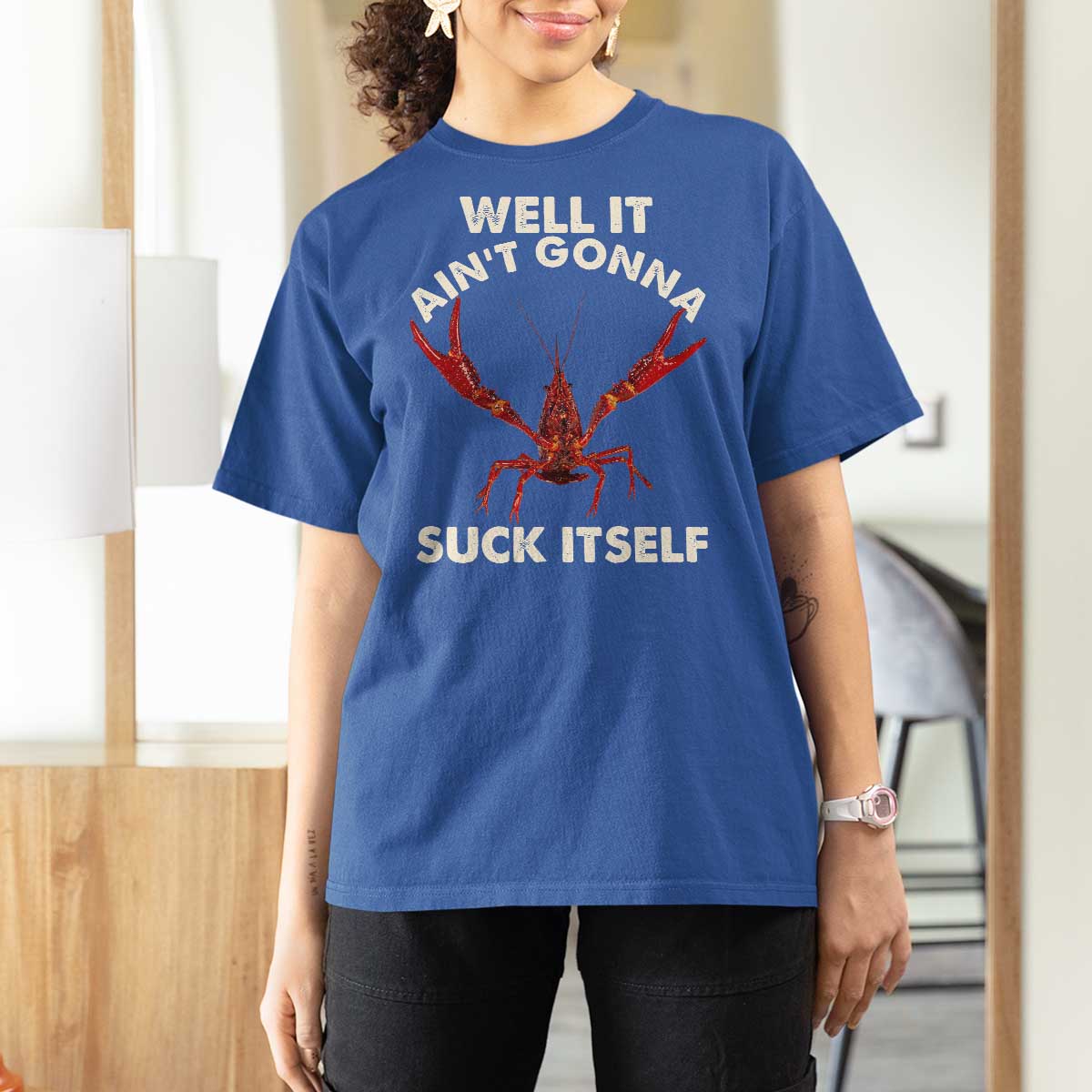 Funny Cajun Crawfish T Shirt For Women It Aint Gonna Suck Itself Lobster Crawfish Boil