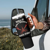 Funny Cajun Crawfish Tumbler With Handle It Aint Gonna Suck Itself Lobster Crawfish Boil
