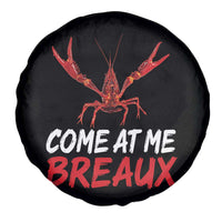 Funny Crawfish Spare Tire Cover Come At Me Breaux Cajun Seafood Festival