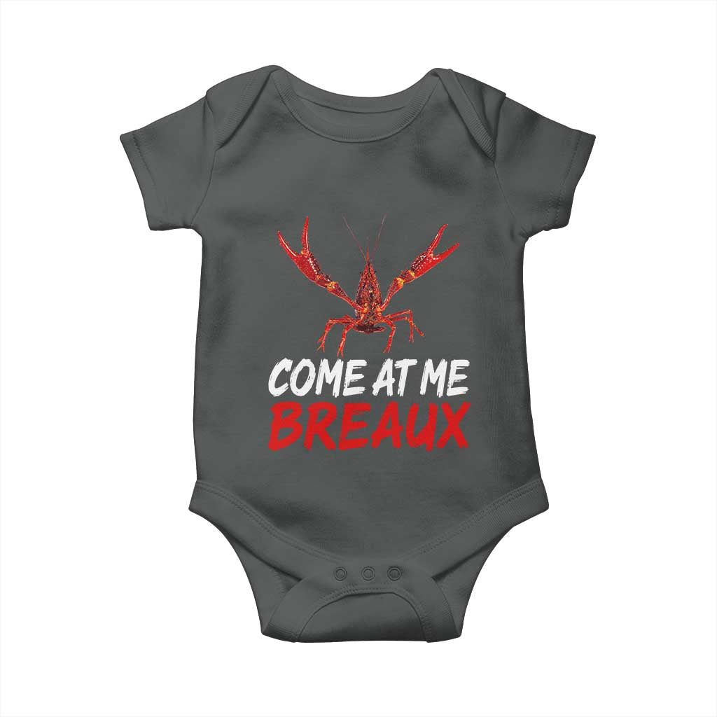 Funny Crawfish Baby Onesie Come At Me Breaux Cajun Seafood Festival