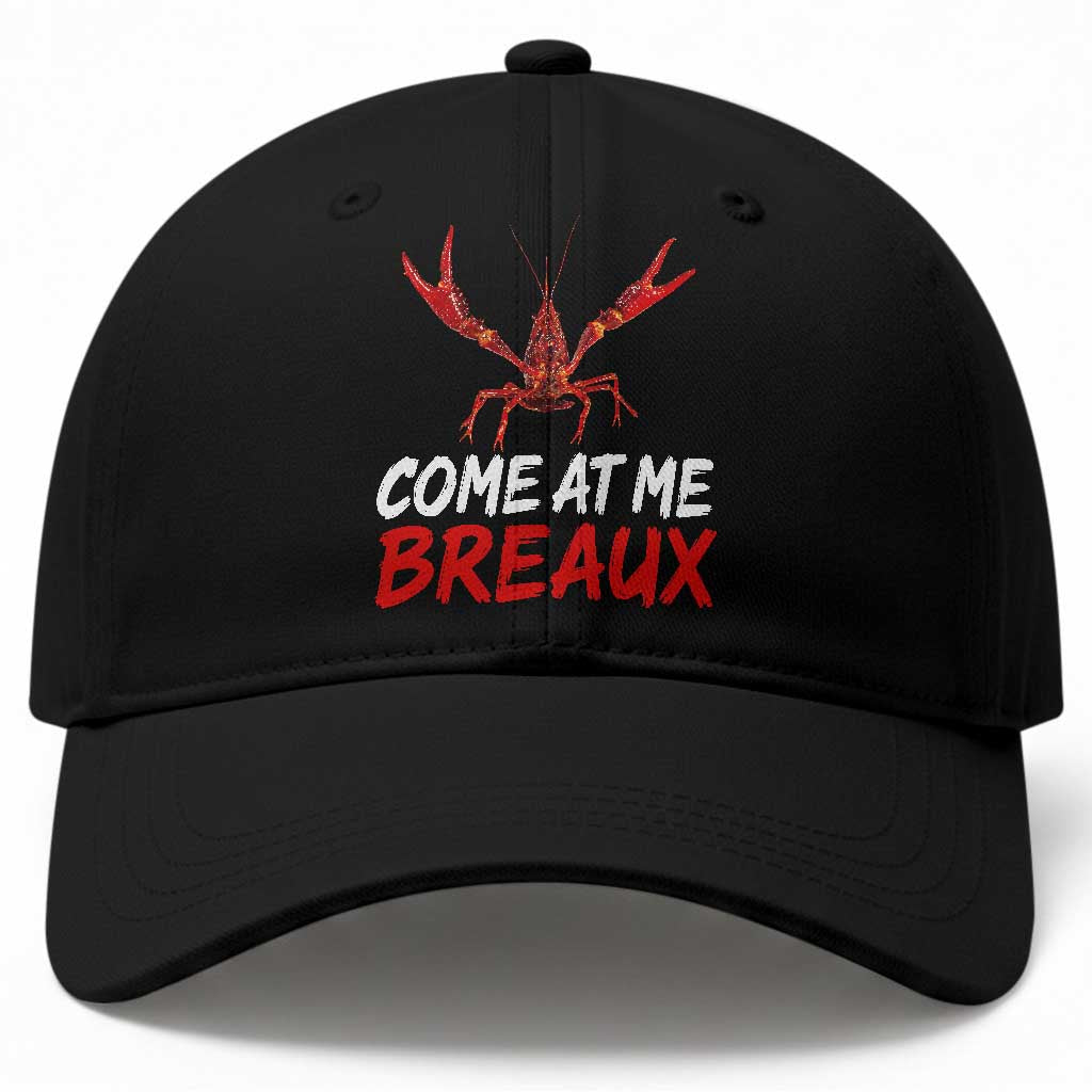 Funny Crawfish Baseball Cap Come At Me Breaux Cajun Seafood Festival