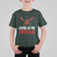Funny Crawfish T Shirt For Kid Come At Me Breaux Cajun Seafood Festival