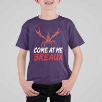 Funny Crawfish T Shirt For Kid Come At Me Breaux Cajun Seafood Festival