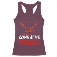 Funny Crawfish Racerback Tank Top Come At Me Breaux Cajun Seafood Festival