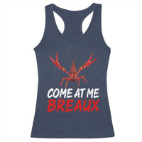Funny Crawfish Racerback Tank Top Come At Me Breaux Cajun Seafood Festival