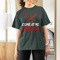 Funny Crawfish T Shirt For Women Come At Me Breaux Cajun Seafood Festival