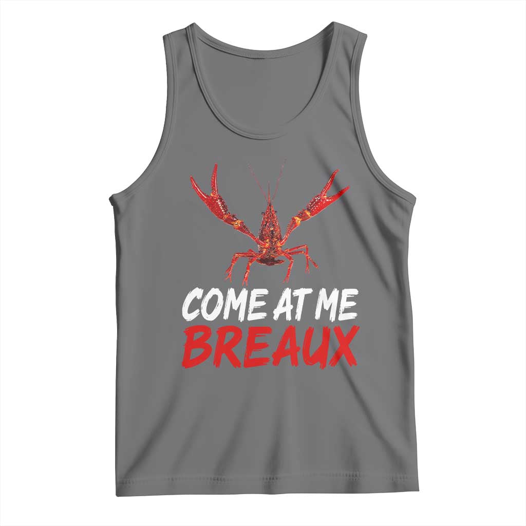 Funny Crawfish Tank Top Come At Me Breaux Cajun Seafood Festival