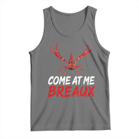 Funny Crawfish Tank Top Come At Me Breaux Cajun Seafood Festival