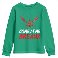 Funny Crawfish Youth Sweatshirt Come At Me Breaux Cajun Seafood Festival