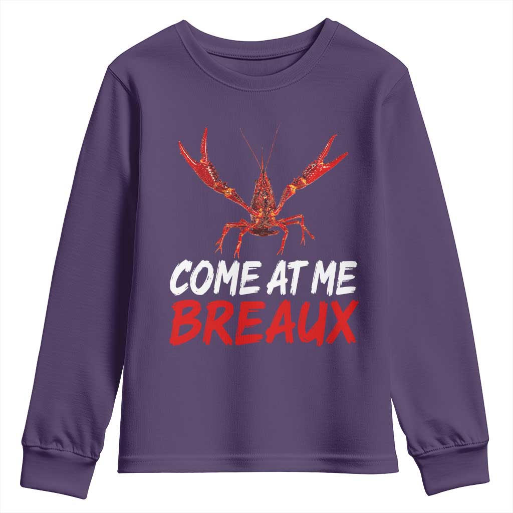 Funny Crawfish Youth Sweatshirt Come At Me Breaux Cajun Seafood Festival