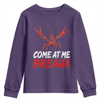 Funny Crawfish Youth Sweatshirt Come At Me Breaux Cajun Seafood Festival