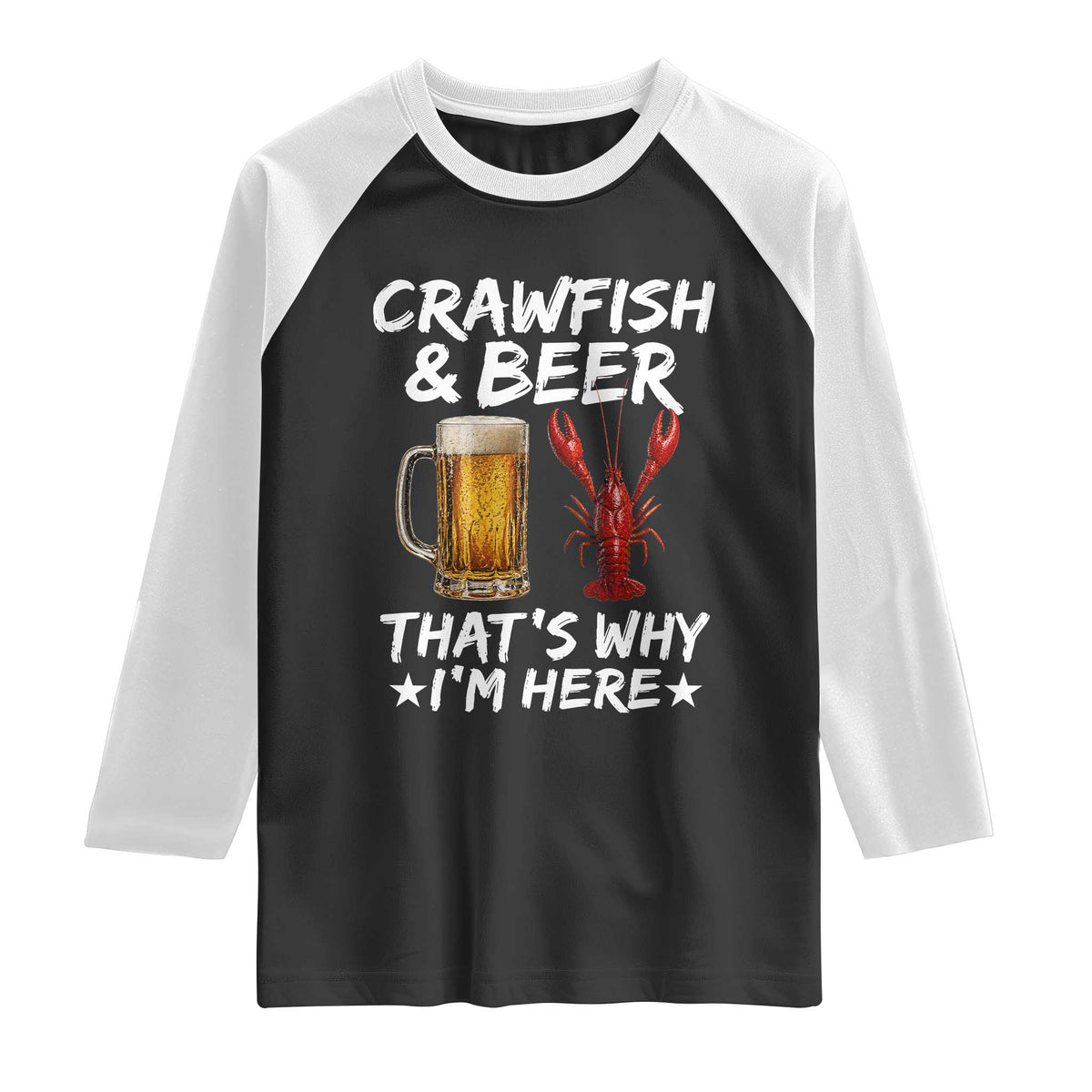 Crawfish Beer Lovers Raglan Shirt Funny Crawfish Cajun Seafood Festival Daddy Crawfish