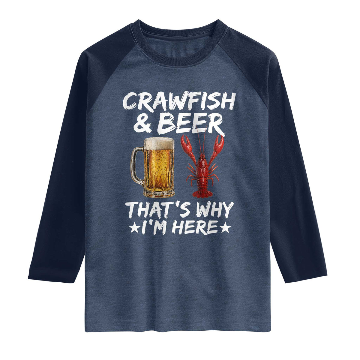 Crawfish Beer Lovers Raglan Shirt Funny Crawfish Cajun Seafood Festival Daddy Crawfish