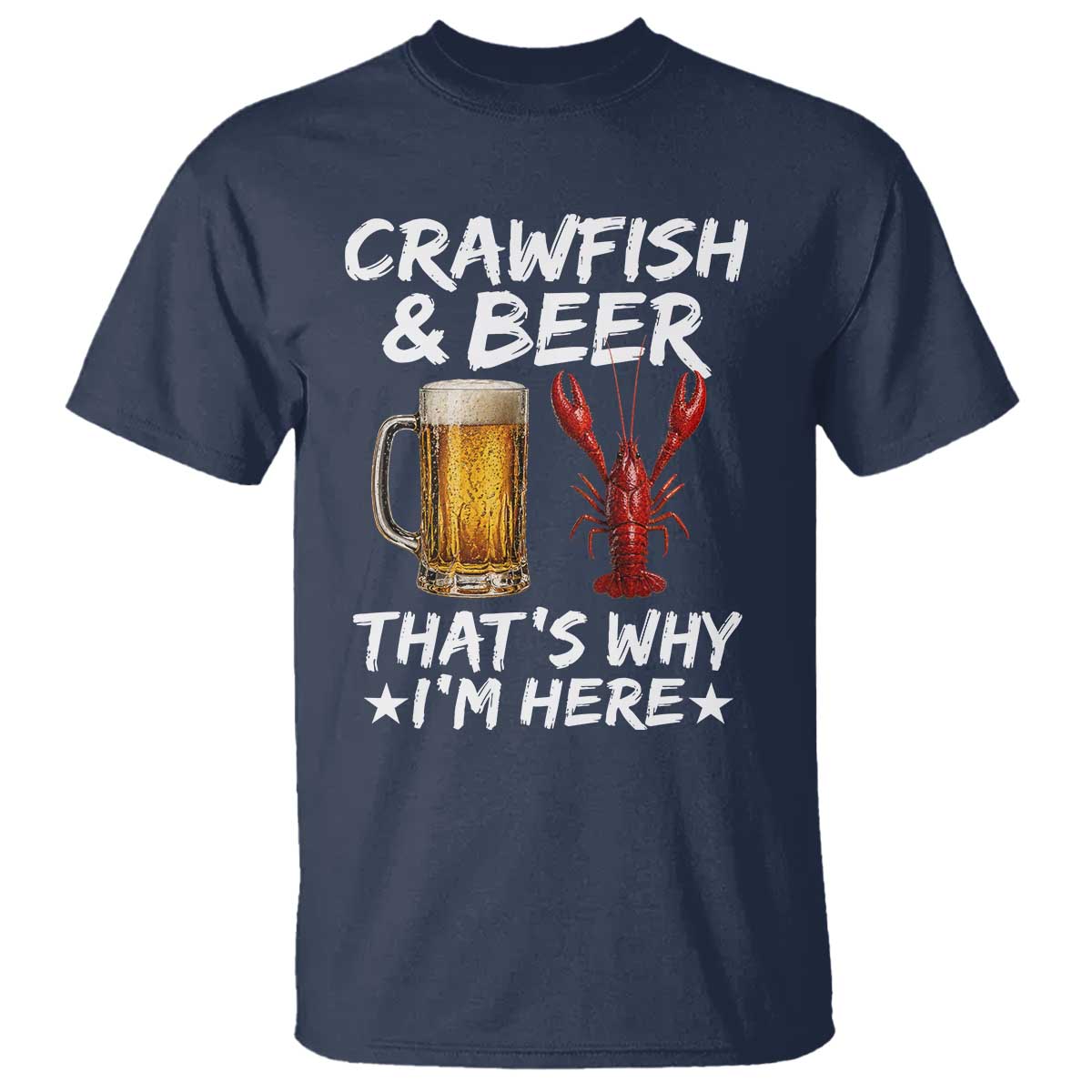 Crawfish Beer Lovers T Shirt Funny Crawfish Cajun Seafood Festival Daddy Crawfish