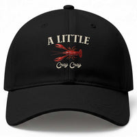 Crawfish Lovers Baseball Cap A Little Cray Crayfish Boils Cajun Seafood Festival