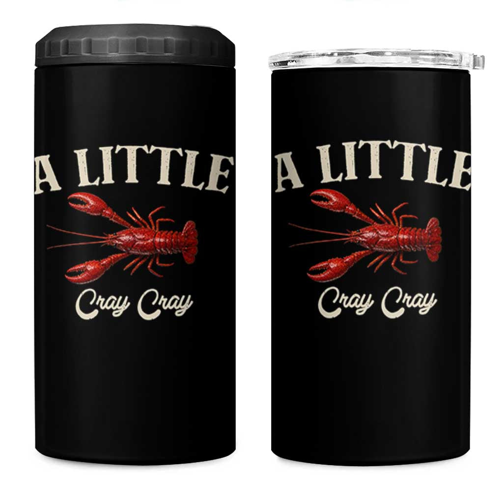 Crawfish Lovers 4 in 1 Can Cooler Tumbler A Little Cray Crayfish Boils Cajun Seafood Festival