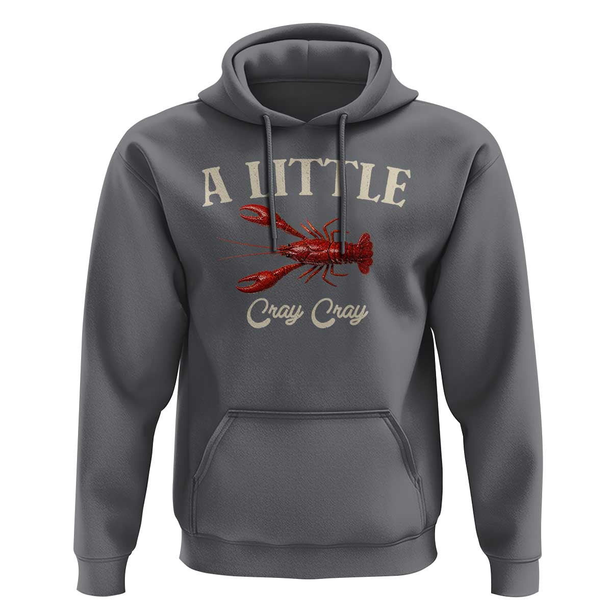 Crawfish Lovers Hoodie A Little Cray Crayfish Boils Cajun Seafood Festival