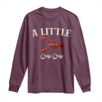 Crawfish Lovers Long Sleeve Shirt A Little Cray Crayfish Boils Cajun Seafood Festival