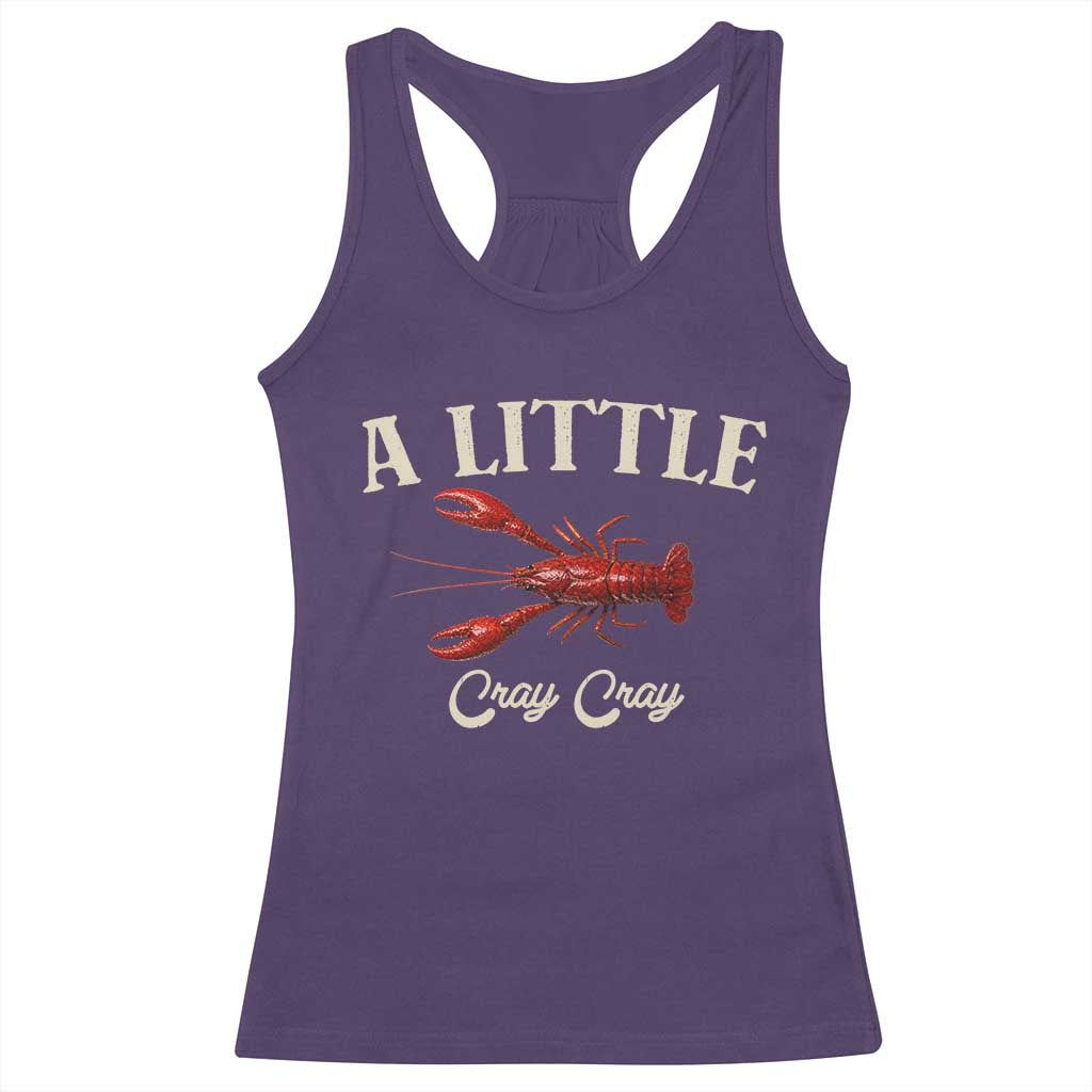 Crawfish Lovers Racerback Tank Top A Little Cray Crayfish Boils Cajun Seafood Festival